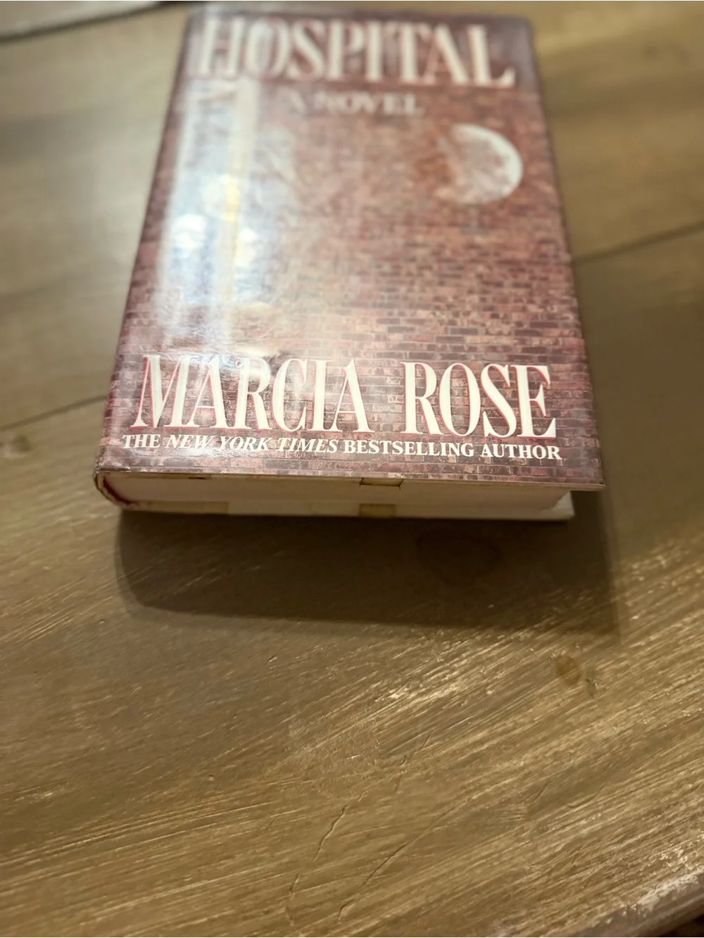 Hospital by Marcia Rose Hardcover Novel First Printing Book Club Fiction‎